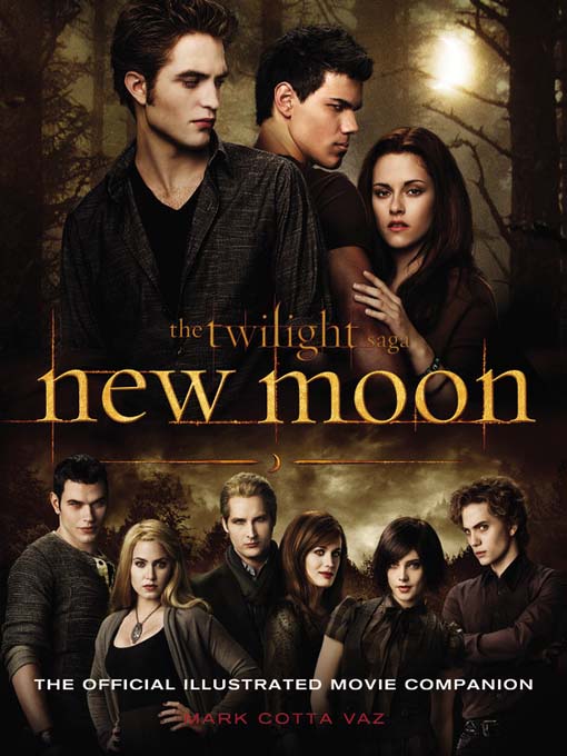 Title details for New Moon: The Official Illustrated Movie Companion by Mark Cotta Vaz - Wait list